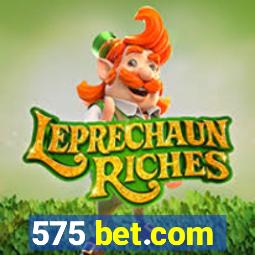 575 bet.com